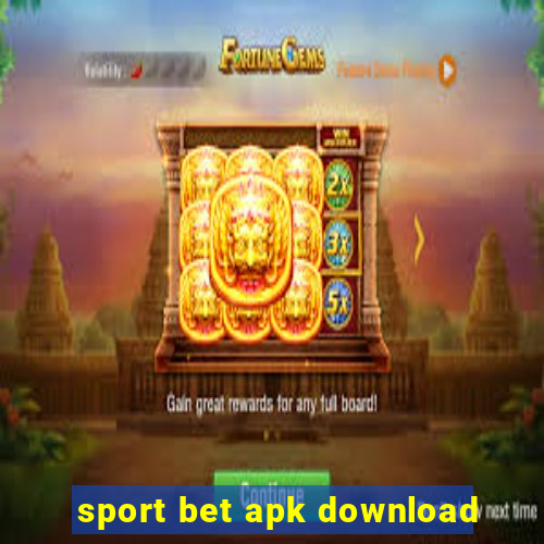 sport bet apk download