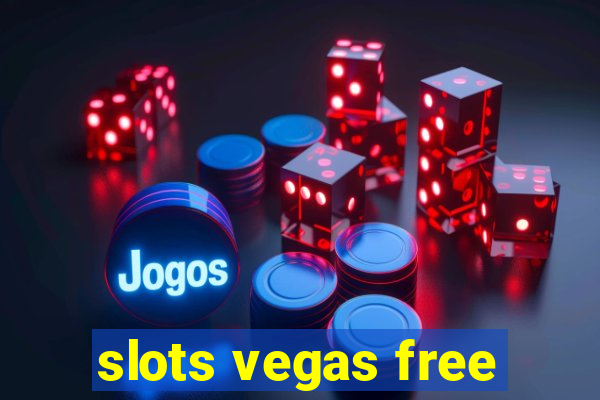 slots vegas free