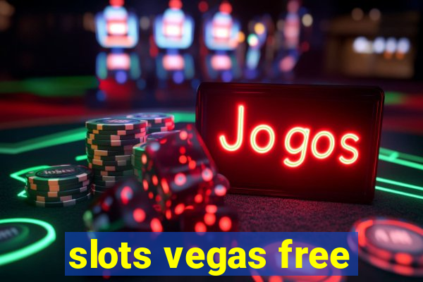 slots vegas free