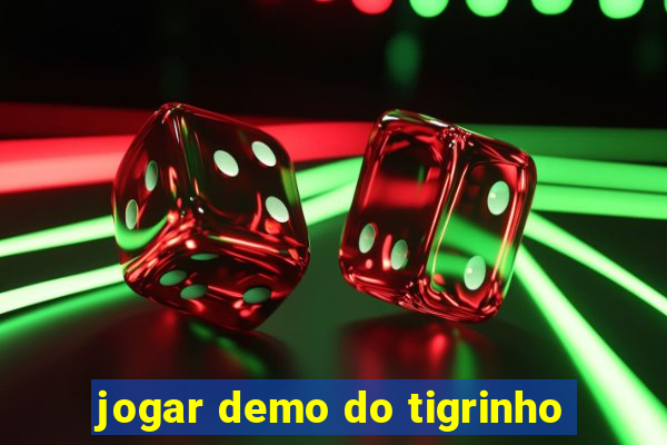 jogar demo do tigrinho