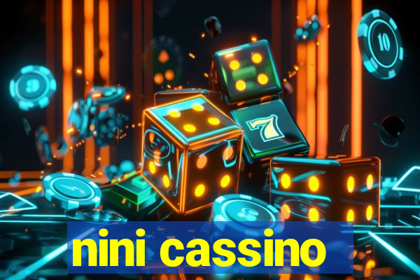 nini cassino