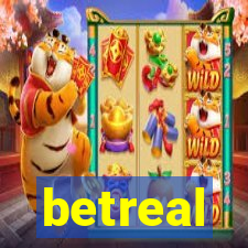 betreal