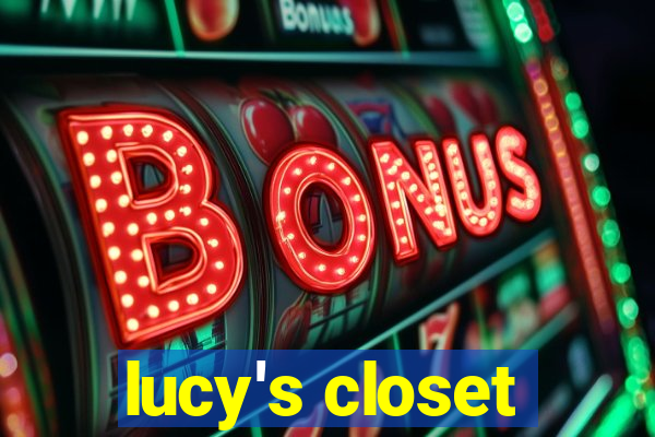 lucy's closet