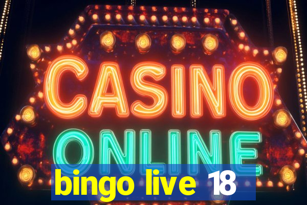 bingo live 18