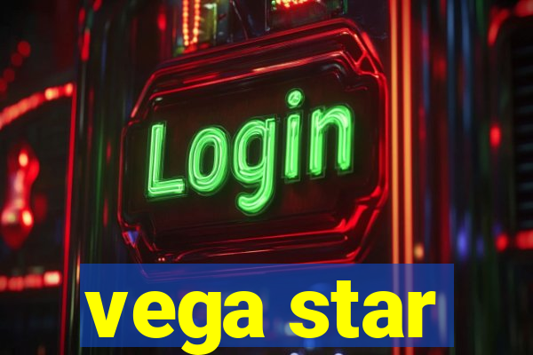 vega star