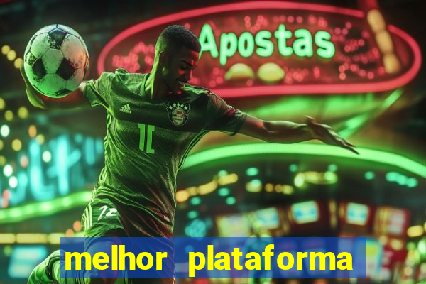 melhor plataforma para jogar o jogo do tigrinho