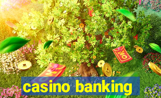 casino banking