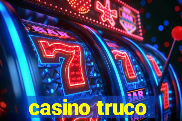 casino truco