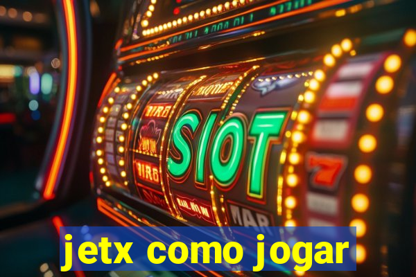 jetx como jogar