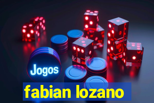 fabian lozano