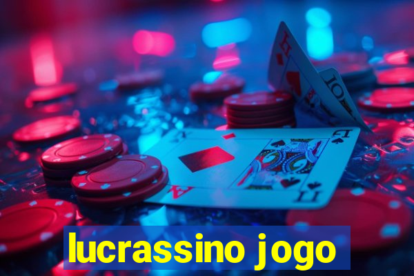 lucrassino jogo