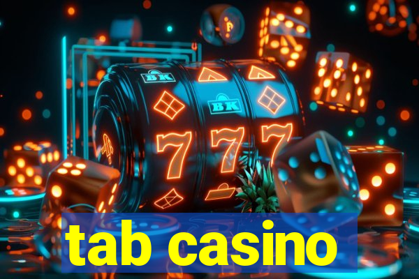 tab casino