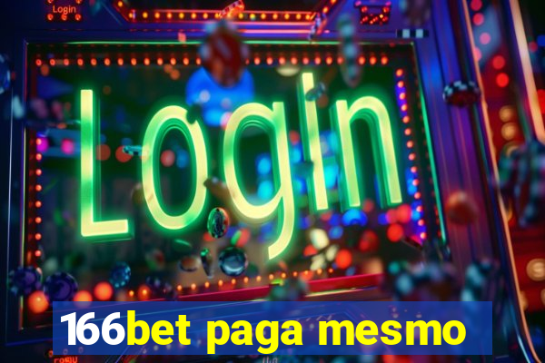 166bet paga mesmo