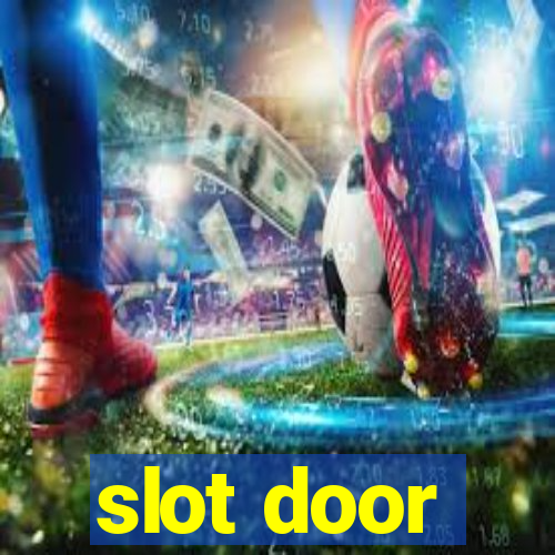 slot door