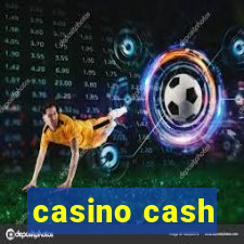 casino cash