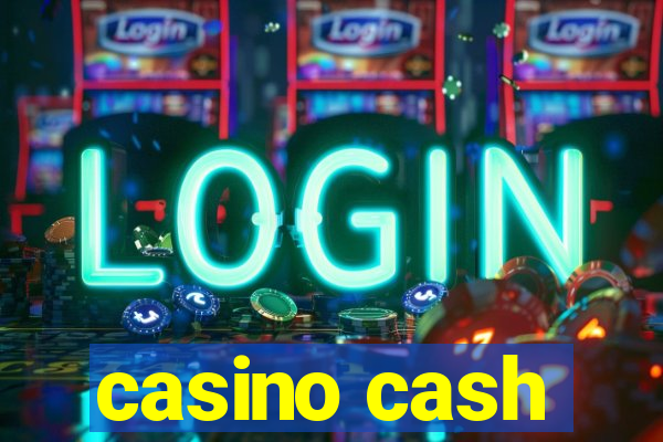 casino cash