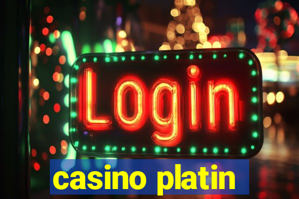 casino platin