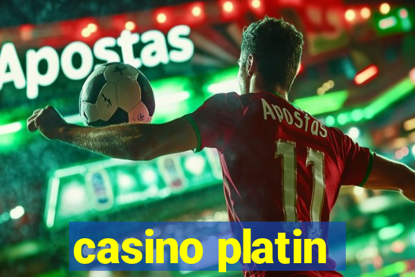 casino platin