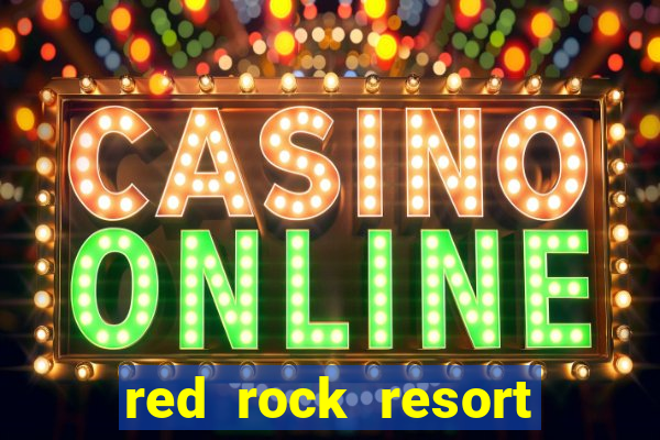 red rock resort casino spa las vegas