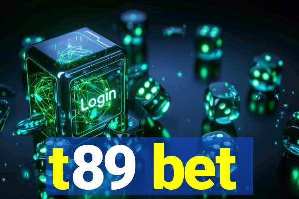 t89 bet