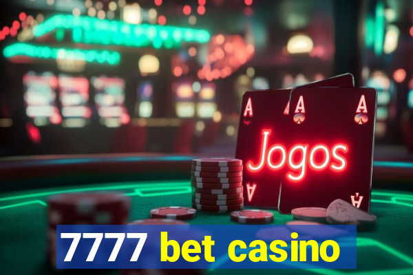 7777 bet casino