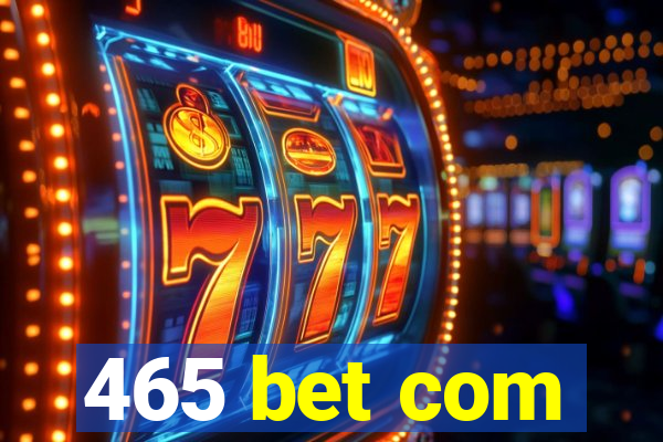 465 bet com