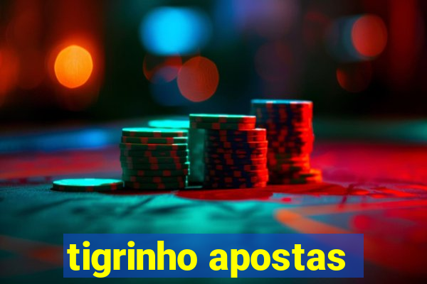 tigrinho apostas