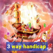 3 way handicap