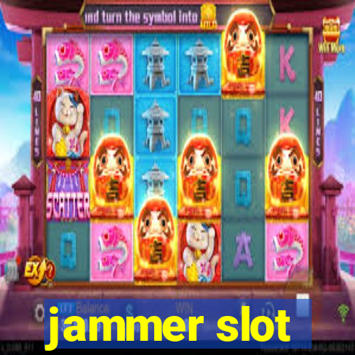 jammer slot