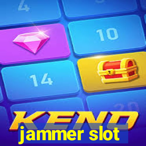 jammer slot