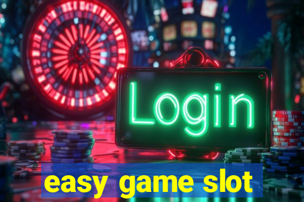 easy game slot