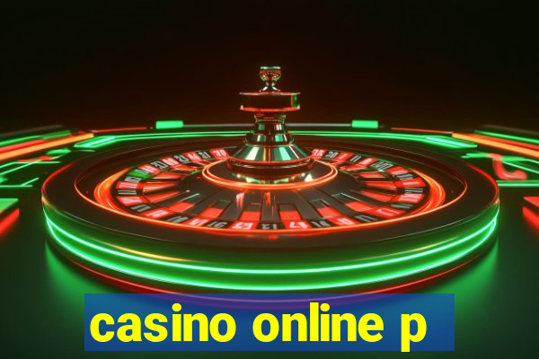 casino online p