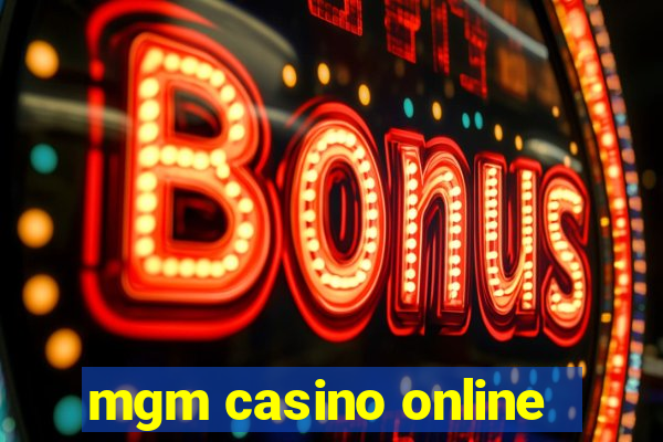 mgm casino online