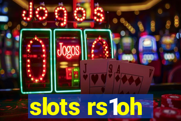 slots rs1oh