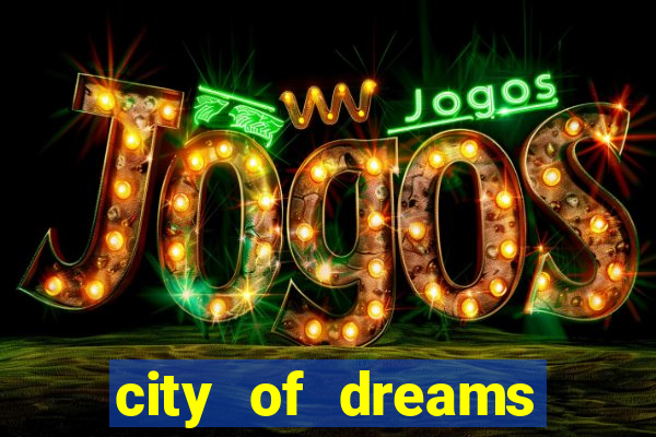 city of dreams casino macau