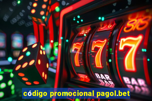 código promocional pagol.bet