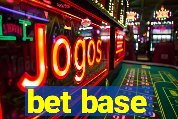 bet base