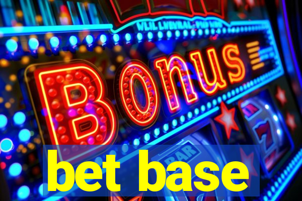 bet base