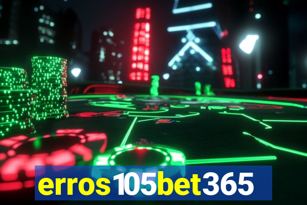 erros105bet365