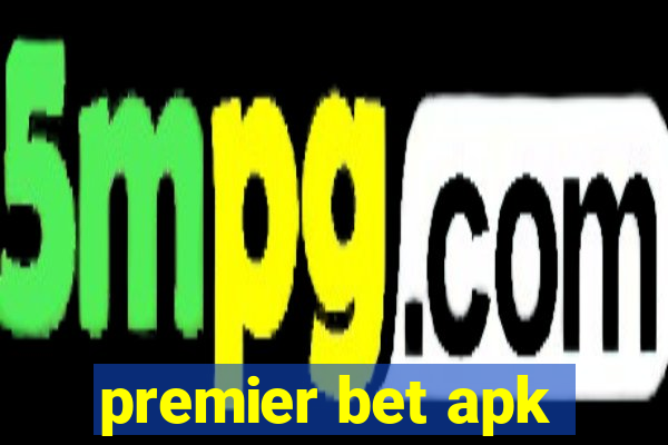 premier bet apk