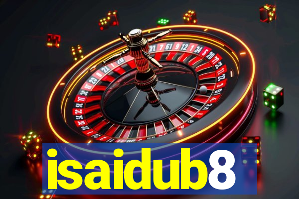 isaidub8