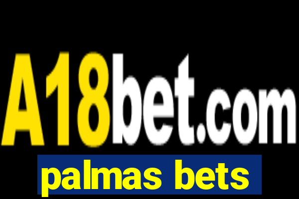 palmas bets