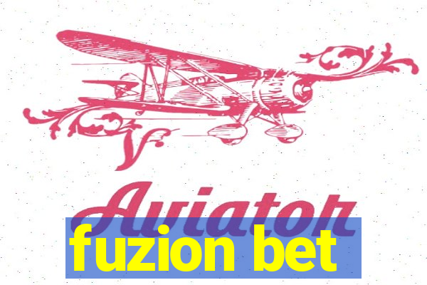 fuzion bet