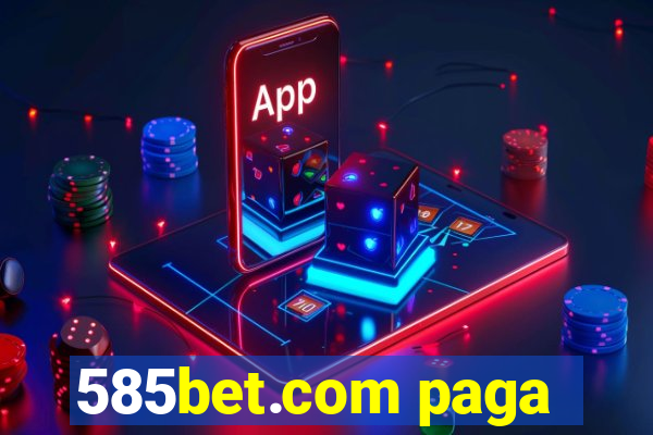 585bet.com paga