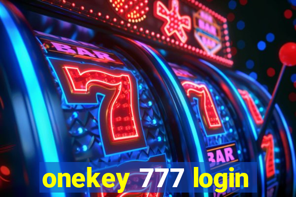 onekey 777 login