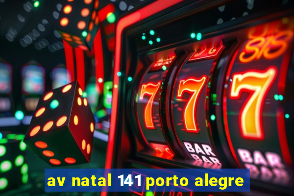 av natal 141 porto alegre