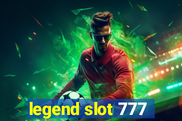 legend slot 777