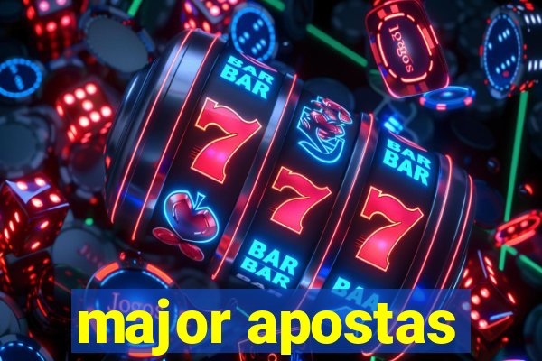 major apostas