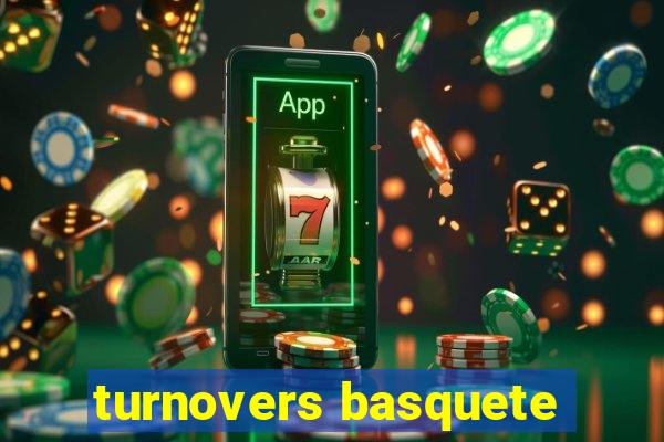 turnovers basquete