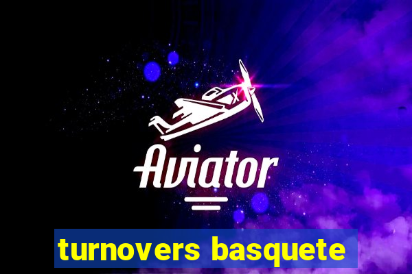 turnovers basquete